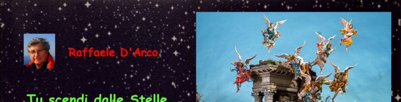 Raffaele D’Arco – Martedì 15 e 22 Dicembre- Tu scendi dalle Stelle – il Cielo del Presepe Napoletano